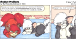 Modem Problems #746 - I Won't Tell - February 21st, 2011